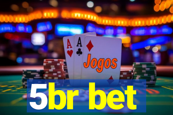 5br bet